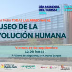 Cartel de difusión con el texto 'Visita para todas las personas al Museo de la Evolución Humana', fecha, hora, localización, los logos de IMPULSA IGUALDAD CyL, ASPAYM CyL y Gerencia de Servicios Sociales. Y la imagen del Día Mundial del Turismo 2024, con el lema 'Turismo y paz'.