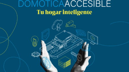 Domótica accesible. Tu hogar inteligente