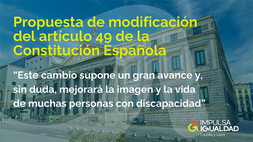 Propuesta de modificación del artículo 49 de la Constitución Española