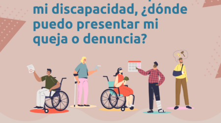 Si me discriminan por mi discapacidad, ¿dónde puedo presentar mi queja o denuncia?