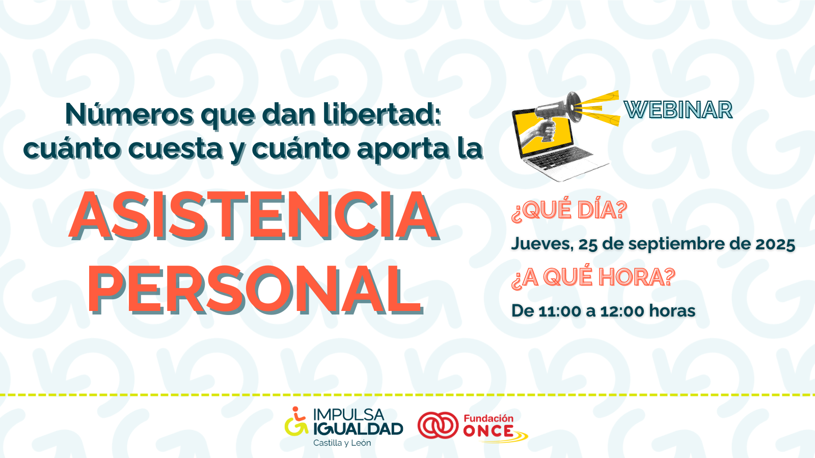 Participa en nuestro webinar ‘Números que dan libertad: cuánto cuesta y cuánto aporta la asistencia personal’