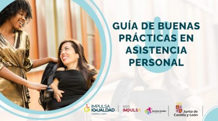 Una nueva guía refuerza la autonomía y los derechos de las personas con discapacidad en Castilla y León