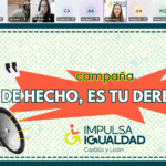 Miniaturas de varias de las personas participantes y la primera diapositiva de la presentación de la campaña 'De hecho, es tu derecho'. Abajo, el logo de IMPULSA IGUALDAD Castilla y León.