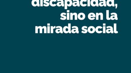 Vivir a mi manera, la campaña que invita a cambiar la mirada sobre la discapacidad