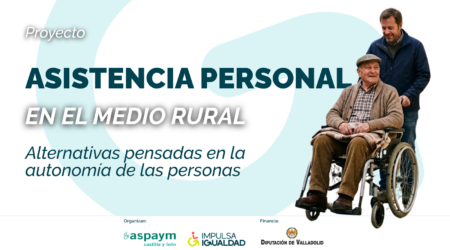 La asistencia personal consolida el futuro de los pueblos con empleo local al servicio de la vida independiente