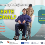 Cartel con la fotografía de un chico en silla de ruedas llevado por una chica, y el texto: ¿Quieres formarte y trabajar como asistente personal? Participa en nuestro proyecto ‘Itinerarios de Inserción Sociolaboral en Asistencia Personal’. Más fechas de inicio 26 de OCTUBRE, y del plazo de inscripción hasta el 19 de OCTUBRE y los datos de contacto: 983 140 160, olaboral@cyl.impulsaigualdad.org". Abajo los logos organizadores y financiadores.