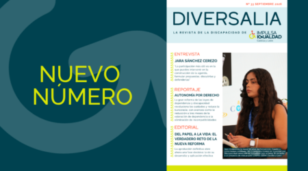 El reportaje de DIVERSALIA ‘Autonomía por derecho’ recopila la reforma de las leyes de dependencia y discapacidad